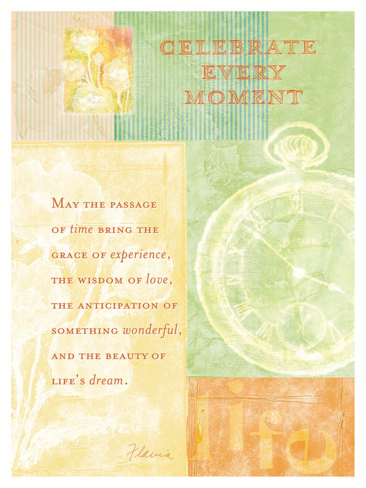 Celebrate Every Moment - by Flavia Weedn  0003-4365