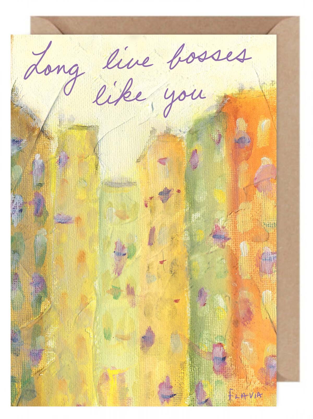 Long Live Bosses Like You - a Flavia Weedn inspirational greeting card  0101-0069